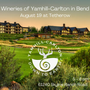 Wineries of Yamhill-Carlton in Bend on August 19